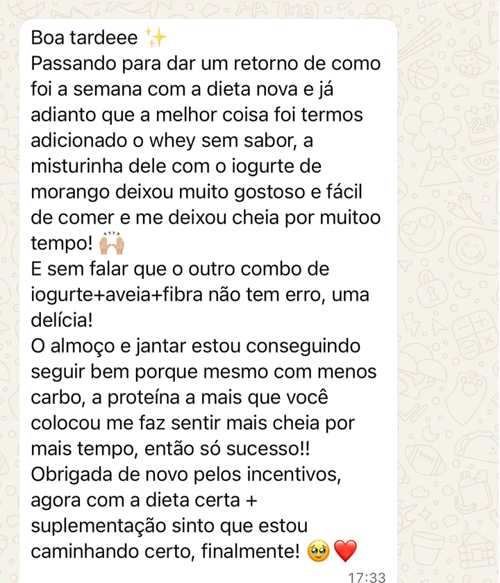 Mensagem de uma paciente contando a evolução da semana